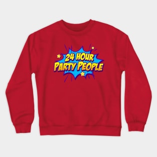 PARTY PEOPLE Crewneck Sweatshirt